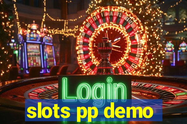 slots pp demo